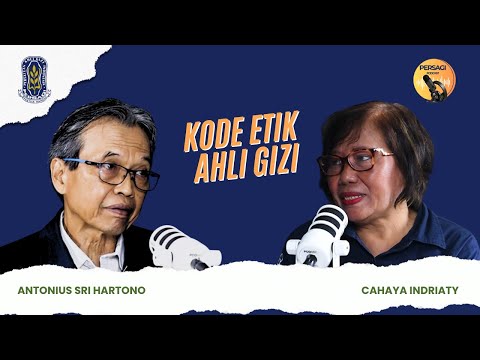 Kode Etik Ahli Gizi | PERSAGI Kabupaten Kebumen PODCAST Eps. 14